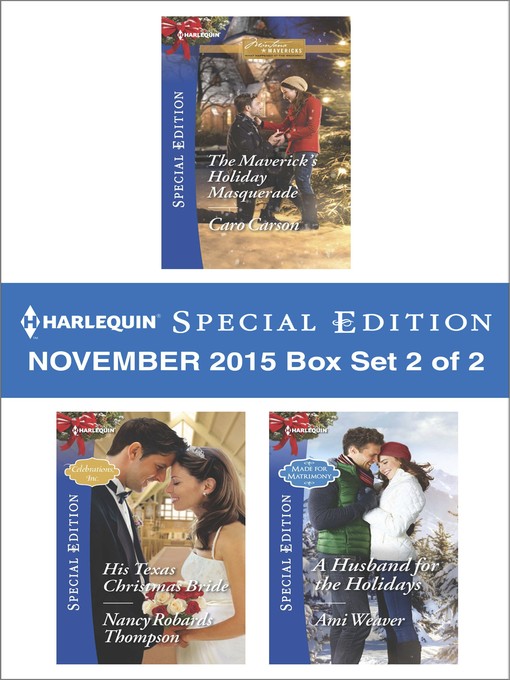 Title details for Harlequin Special Edition November 2015, Box Set 2 of 2 by Caro Carson - Available